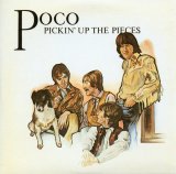 Poco - Pickin' Up The Pieces