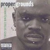 Proper Grounds - Downtown Circus Gang