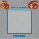 Uriah Heep - Look at Yourself