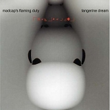 Tangerine Dream - Madcap's Flaming Duty