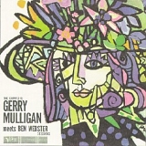 Gerry Mulligan & Ben Webster - The Complete Gerry Mulligan Meets Ben Webster Sessions