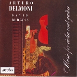 Arturo Delmoni - Music for violin and guitar