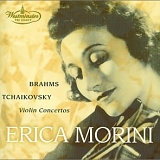 Erica Morini - Brahms, Tchaikovsky Violin Concertos