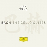 Bach - Jian Wang - Bach Cello Suites Jian Wang
