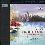 Tsuyoshi Yamamoto - Autumn in Seattle (XRCD)