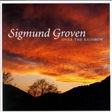 Sigmund groven - Over the rainbow