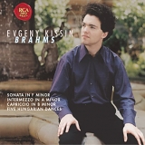 Brahms,Kissin - Sonata Op.5, Intermezzo, Capriccio, Hungarian Dances - Evgeny Kissin