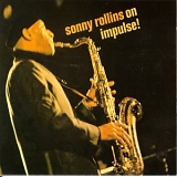 Sonny Rollins - Sonny Rollins on Impulse!