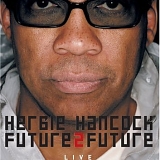 Herbie Hancock - Future2Future Live (48-24)