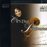 Linda Rosenthal - Oh! That Stradivarius