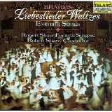 Brahms - Brahms: Liebeslieder Waltzes, Evening Songs, Robert Shaw Festival Singers