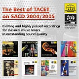TACET - The Best of TACET on SACD 2004-2005