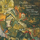 L'archibudelli - Dvorak: String Quintets Op.77 And Op. 97, Nocturne Op. 40