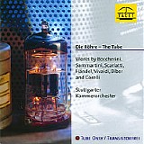 Stuttgarter Kammerorchester - Die Rohre/The Tube