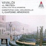 Vivaldi,Il Giardino Armonico - Vivaldi - 'Il Proteo' Double and Triple Concertos