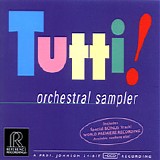 Reference Recordings Artists - Tutti! Orchestral Sampler