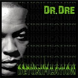 Dr. Dre - Detoxification