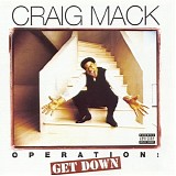 Craig Mack - Operation Get Down