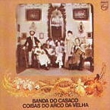 Banda do Casaco - Coisas do Arco da Velha