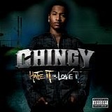 Chingy - Hate It Or Love It