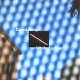 David Gray - White Ladder