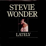 Stevie Wonder - Lately [7" VINYL]