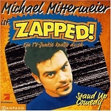Michael Mittermeier - Zapped!