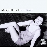 Marty Elkins - Fuse Blues