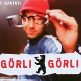 P.R. Kantate - Görli Görli