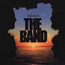 The Band - Islands
