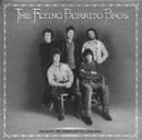 The Flying Burrito Bros - Dim Lights, Thick Smoke And Loud Loud Music