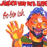 Jürgen Von Der Lippe - So Bin Ich