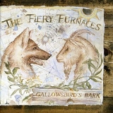 Fiery Furnaces - Gallowbird's Bark