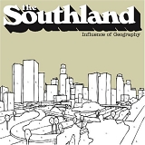 The Southland - Influence Of Geography