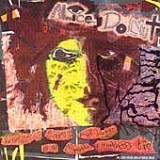 Alice Donut - Bucketfulls of Sickness and Horror in an Otherwise Meaningless Life