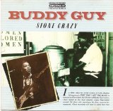 Buddy Guy - Stone Crazy