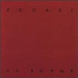 Fugazi - 13 Songs