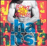 The Red Hot Chili Peppers - What Hits!?