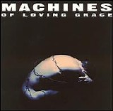 Machines of Loving Grace - Concentration