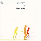 Zero 7 - Simple Things