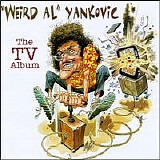 Weird Al Yankovic - The TV Album