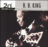 B.B. King - 20th Century Masters: The Millennium Collection: The Best of B.B. King