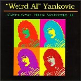 Weird Al Yankovic - Greatest Hits Vol. 2