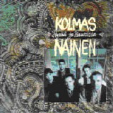Kolmas nainen - Hyvää ja kaunista