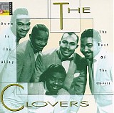 The Clovers - Down In The Alley : The Best Of The Clovers