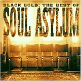 Soul Asylum - Black Gold: The Best Of Soul Asylum