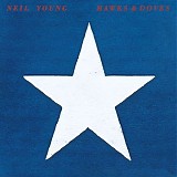 Neil Young - Hawks & Doves