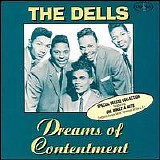 The Dells - Dreams Of Contentment