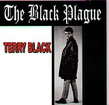 Terry Black - The Black Plague