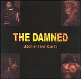 The Damned - Not of This Earth